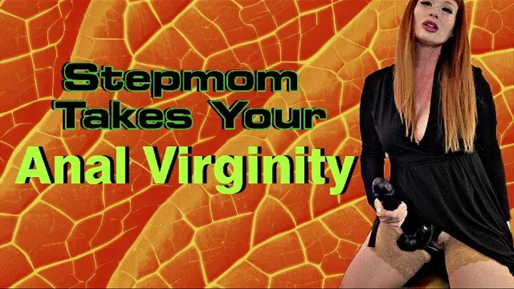 Stepmom Takes Your Anal Virginity