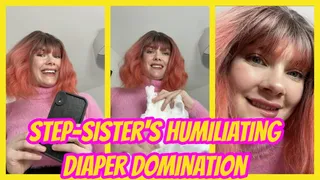 Step-Sister's Humiliating Diaper Domination