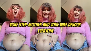 Your Vore Step-Mother And Vore Wife Devour EVERYONE Feedee Feeder