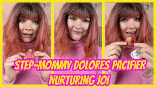 Step-Mommy Dolores' Pacifier Nurturing & JOI