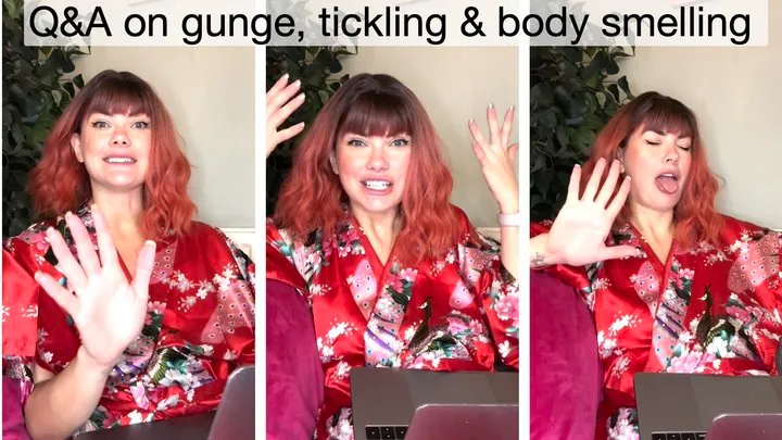 Q&A on gunge, tickling & body smelling