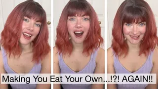 Making You Eat Your Own ? AGAIN!!