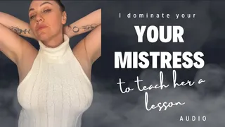 Audio - Your wife dominates your mistress to teach her who is in control
