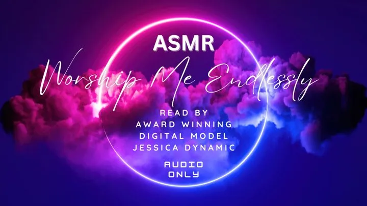 ASMR Worship Me Endlessly