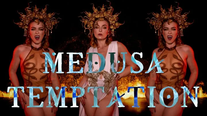 Medusa Temptation