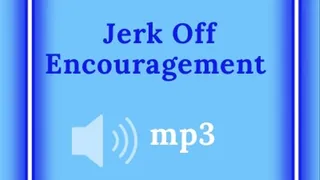 Jerk Off Encouragement