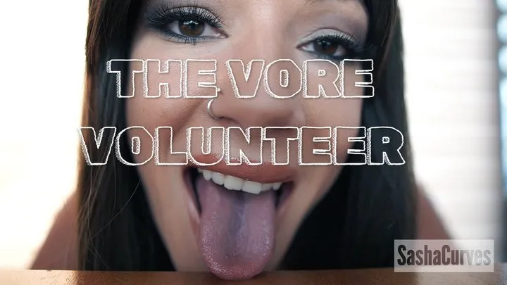 Volunteered For Vore