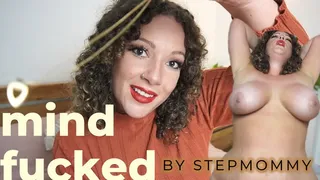 Mind Fucked By StepMommy