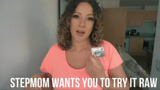 Step-Mom Wants You To Try It Without A Condom