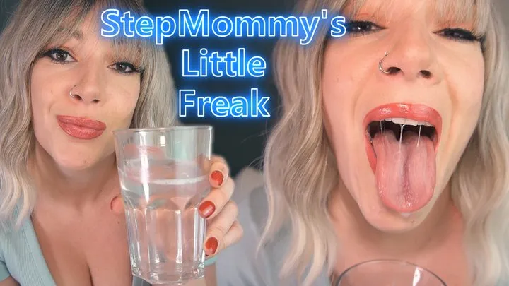 StepMommy's Little Burp and Spit Loving Freak