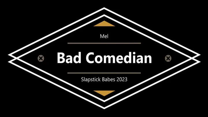 Bad Comedian