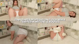 Tena Desperation Diaper Flood & Leaked While Locked In Mittens & Booties