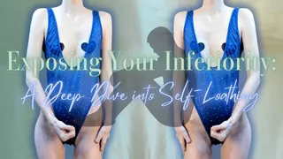 Exposing Your Inferiority: A Deep Dive into Self-Loathing