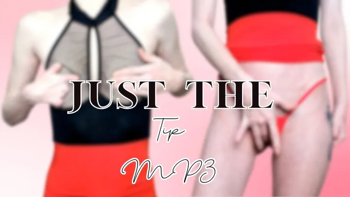 Just The Tip MP3