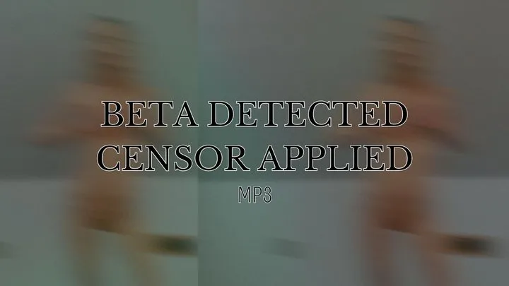 Beta Detected Censor Applied MP3