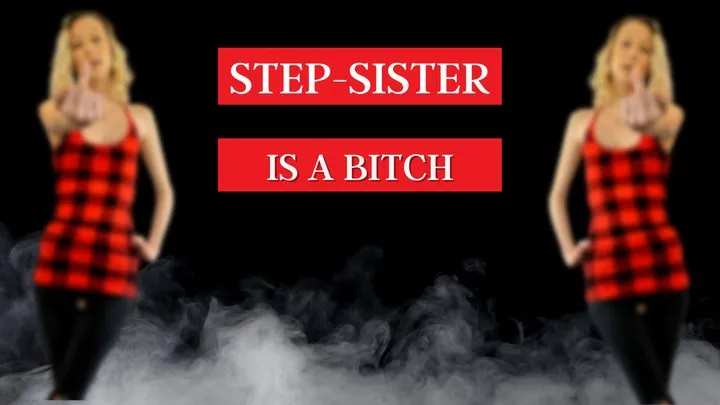 Stepsister Is a Bitch