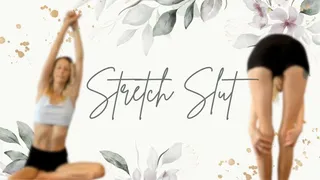 Stretch Slut