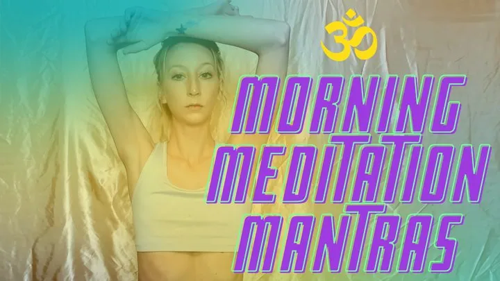 Morning Meditation Mantras