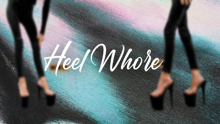 Heel Whore