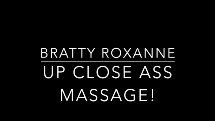 Roxannes Ass Massage (POV)