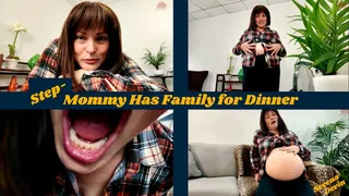 Step-Mommy Has Family for Dinner