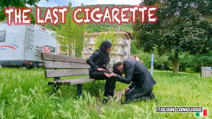 The last cigarette MOBILE