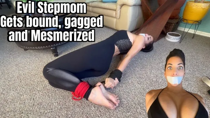 Evil Stepmom gets bound, gagged and MESMERIZED