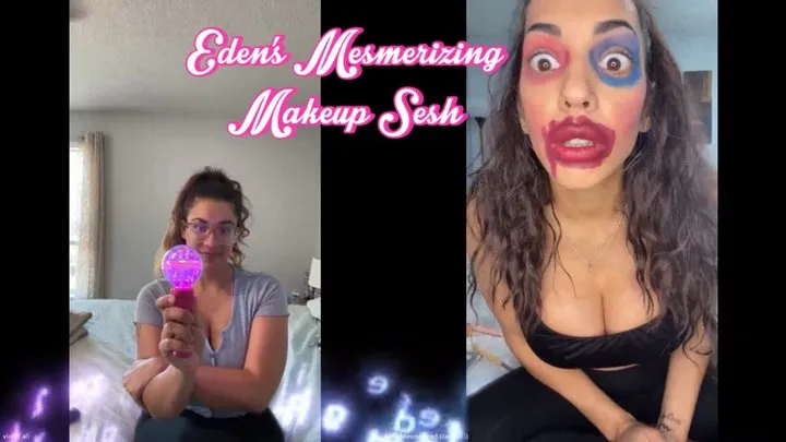 Eden's Mesmerizing Makeup Sesh