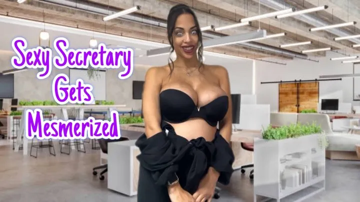 Sexy Secretary Gets MESMERIZED