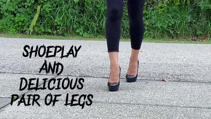 Shoeplay and Delicious Pair of Legs