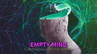 Empty Mind MP3 Submissive Mind Training Series