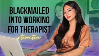 Blackmailed Into Working For Psychiatrist Interactive