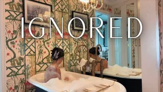 Ignored - Bath Time