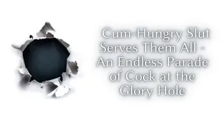 The NLP toolbox: Cum-Hungry Slut Serves Them All - An Endless Parade of Cock at the Glory Hole