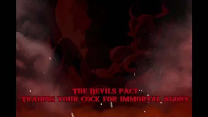 The Devil's Pact: Trading Your Cock for Immortal Agony