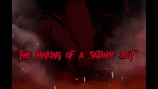 The Making of a Satanic Slut - Cock of the Bea