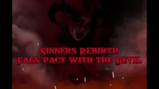 Sinner's Rebirth - The Unholy Transformation - Gay's Pact with the Devil
