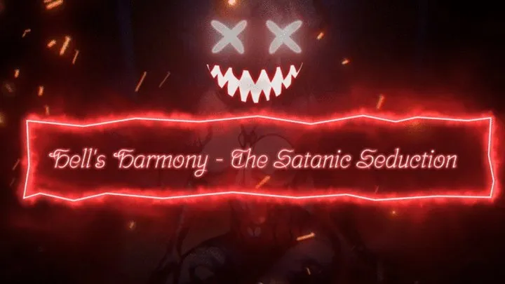 Satanic Soul-Selling Series: Hell's Harmony - The Satanic Seduction