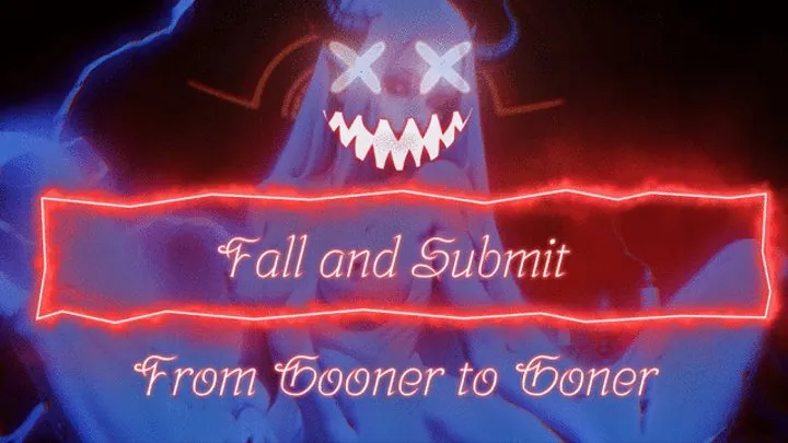 Fall and Submit - From Gooner to Goner