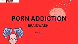 Porn addiction Brainwash with Mistress Deville