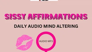 Daily Sissy affirmations audio with Mistress Deville