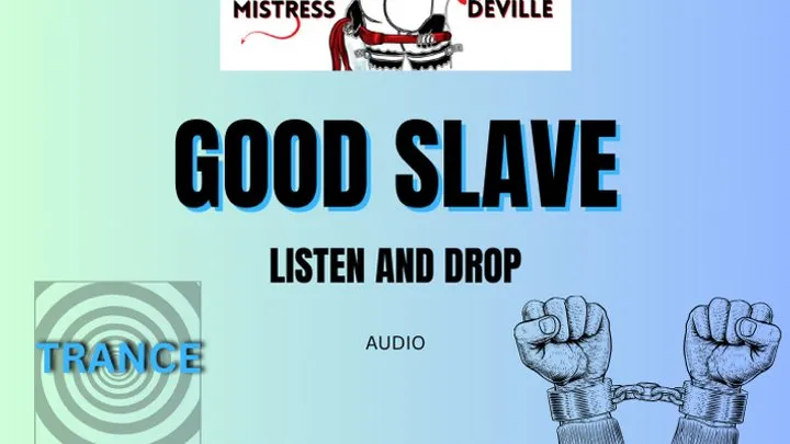 Slave trance programming, listen and drop with Mistress Deville