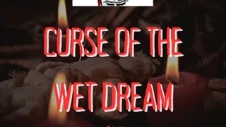 Wet dream arousal black magic trance curse Audio with Mistress Deville