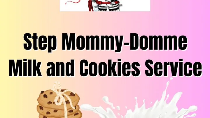 Step-Mommy Domme milk and cookies service, breast milk and handjob Audio