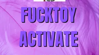 Fucktoy activate trance subconcous training Audio