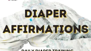 Daily Diaper Affirmations Audio with Mistress Deville