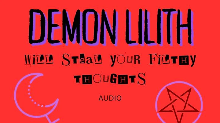 Demon Lilith will steal your depraved mind Audio with Mistress Deville