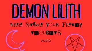 Demon Lilith will steal your depraved mind Audio with Mistress Deville