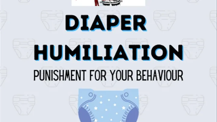 Caught with your hand down your Diaper Punishment with Mistress Deville