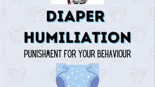 Caught with your hand down your Diaper Punishment with Mistress Deville